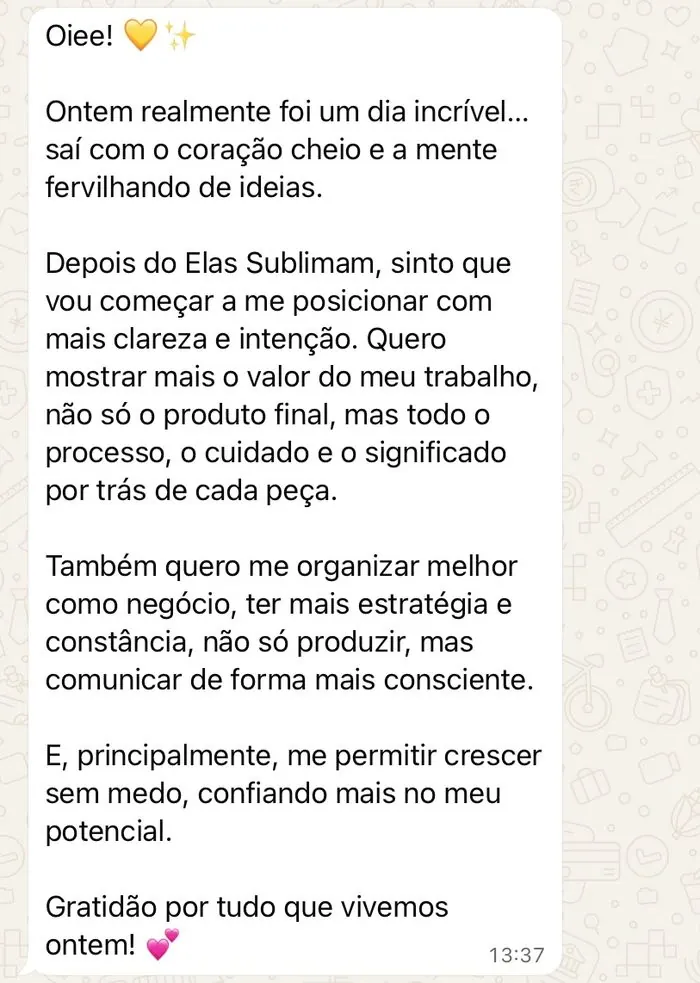 Depoimento de aluna via WhatsApp sobre o Elas Sublimam